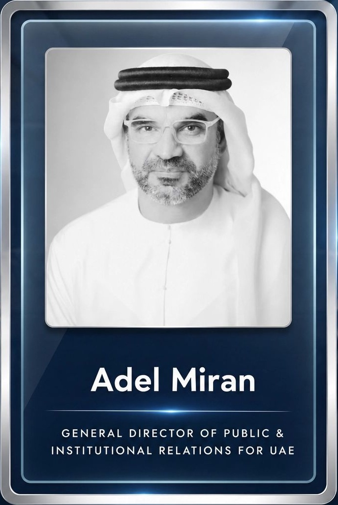 Dr. Adel Miran, General Director of Public and Institutional Relations for UAE